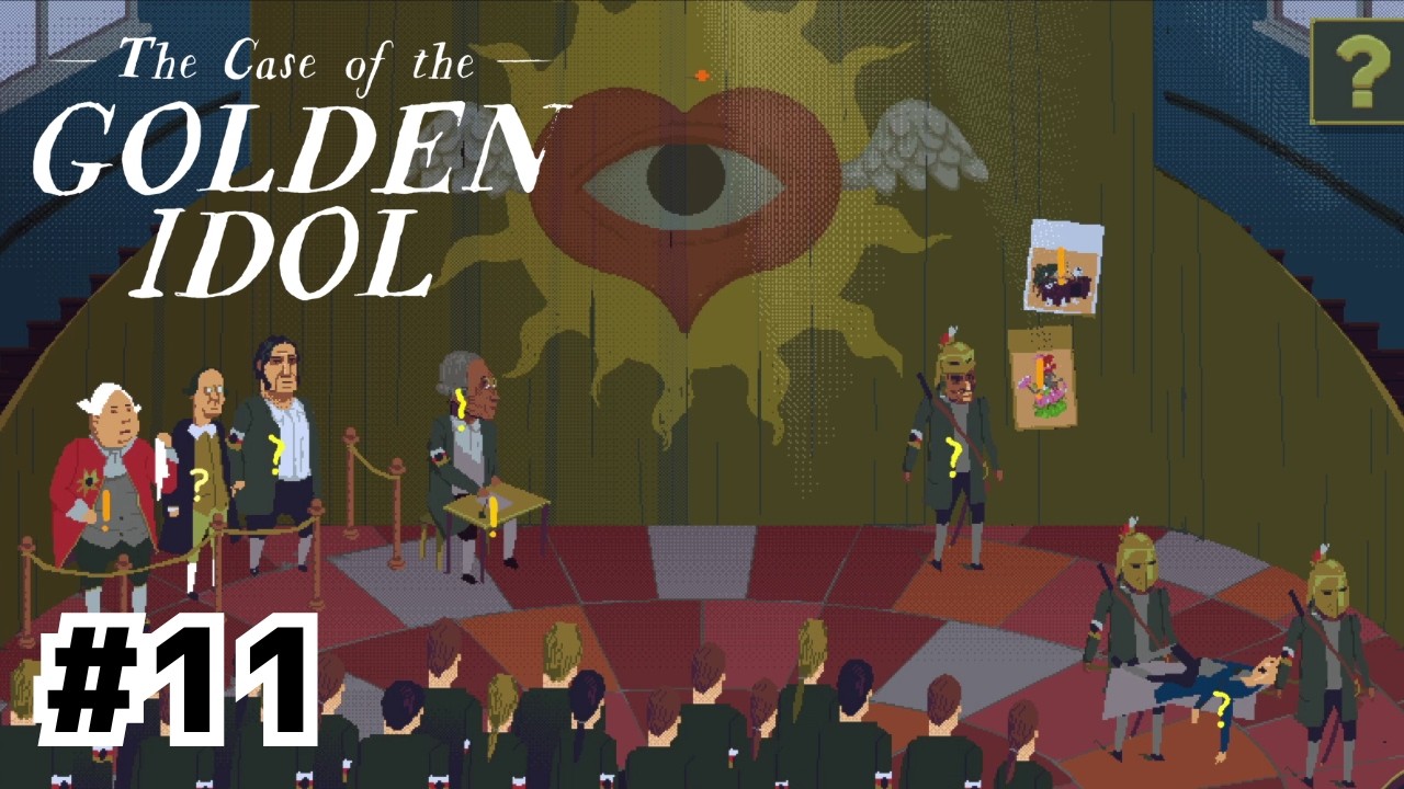 死因は『神の裁き』ってことで……【The Case of the Golden Idol】#11