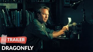 Dragonfly (2002) Trailer | Kevin Costner | Susanna Thompson