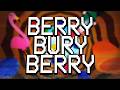 Berry Bury Berry  ALL ENDINGS.