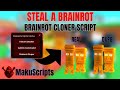 [NEW] Brainrot Duper and Instant Steal Script | Steal A Brainrot
