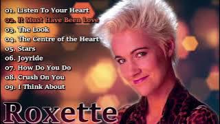 Roxette - Greatest Hits . Best Song . Music