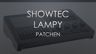 Showtec LAMPY I Patchen I Tutorial