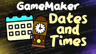 Dealing With Dates and Times in GameMaker