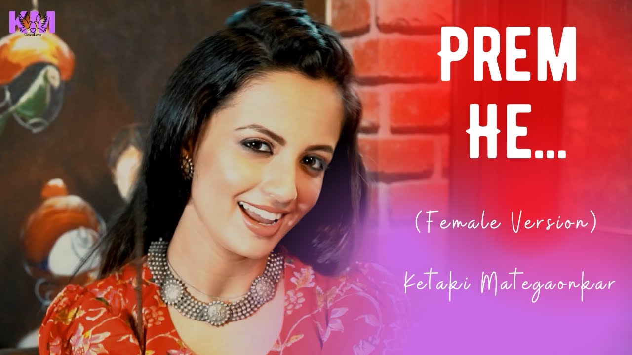 Prem He Title Song Female Version | प्रेम हे | Ketaki Mategaonkar | Zee  Yuva - YouTube