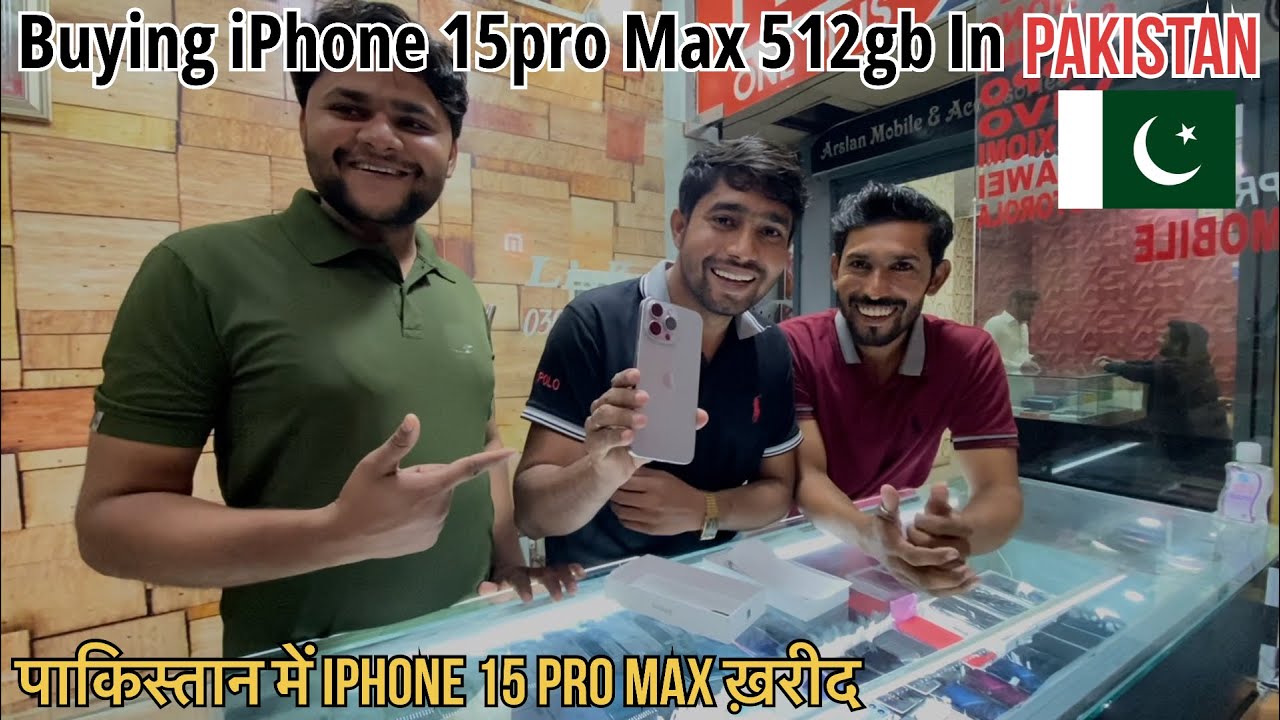 Buying iPhone 15pro Max 512gb in Pakistan 🇵🇰 || Ranbir Tiwary Volgs