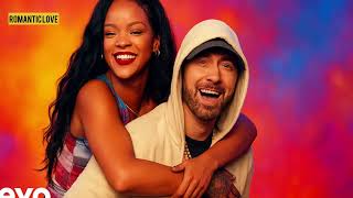 Rihanna & Eminem - Romantic Love (Unofficial Music Video 2025) OUT NOW!!!