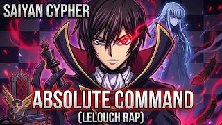 Absolute Command 💥 | Lelouch Rap | Code Geass AMV | Saiyan Cypher Profile