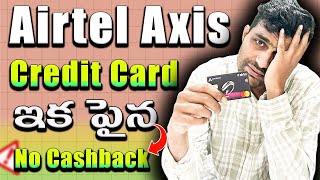 Airtel Axis Credit Card Devaluation 2026 Telugu| Major Changes Explained|Should You Close This Card?