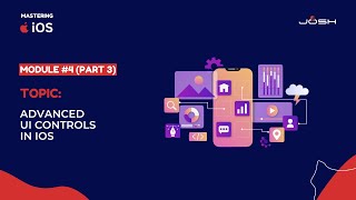 Module 4 (Part 3) : Advanced UI Controls in iOS Wealth