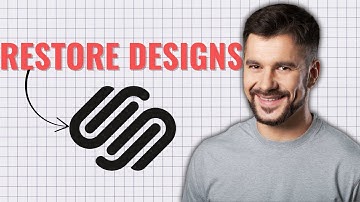 How to Restore Previous Designs on Squarespace - Step by Step