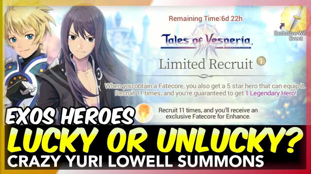 Yuri Lowell Summons! Super Lucky or Super Unlucky? Exos Heroes