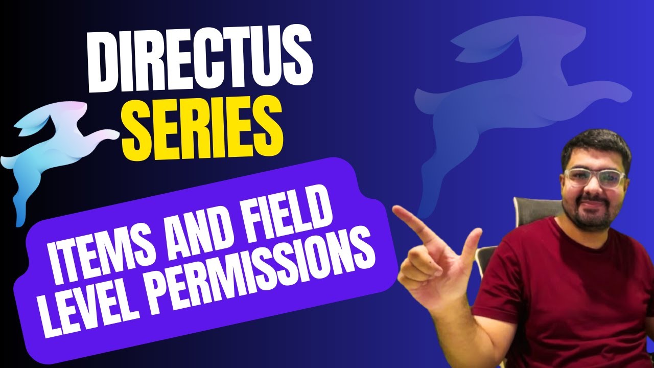 Directus | Item and field level permissions