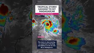 Tropical Storm Gamane to hit Madagascar 🌀