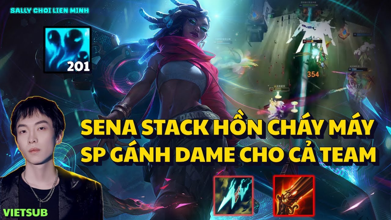 SALLY VÀ GIÁO ÁN SENA 201 LINH HỒN , TẦM ĐÁNH CỰC XA GÁNH DAME CHO TOÀN TEAM