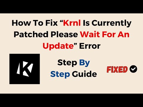 Krnl is Currently Patched : Solved
