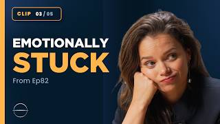 Why You Feel Emotionally Stuck (And How to Unfreeze) (From Ep. 82)