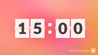15 Min Satisfying Flip Clock Countdown Timer 🔔 Gentle Alarm