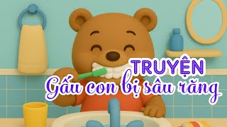 Truyện: Gấu con bị sâu răng - Phim hoạt hình @kidscolortv88