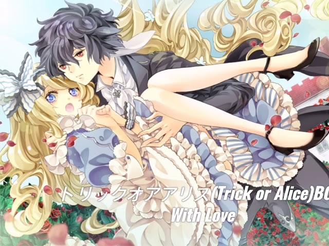 トリック・オア・アリス Trick or Alice BGM 15 With Love - YouTube
