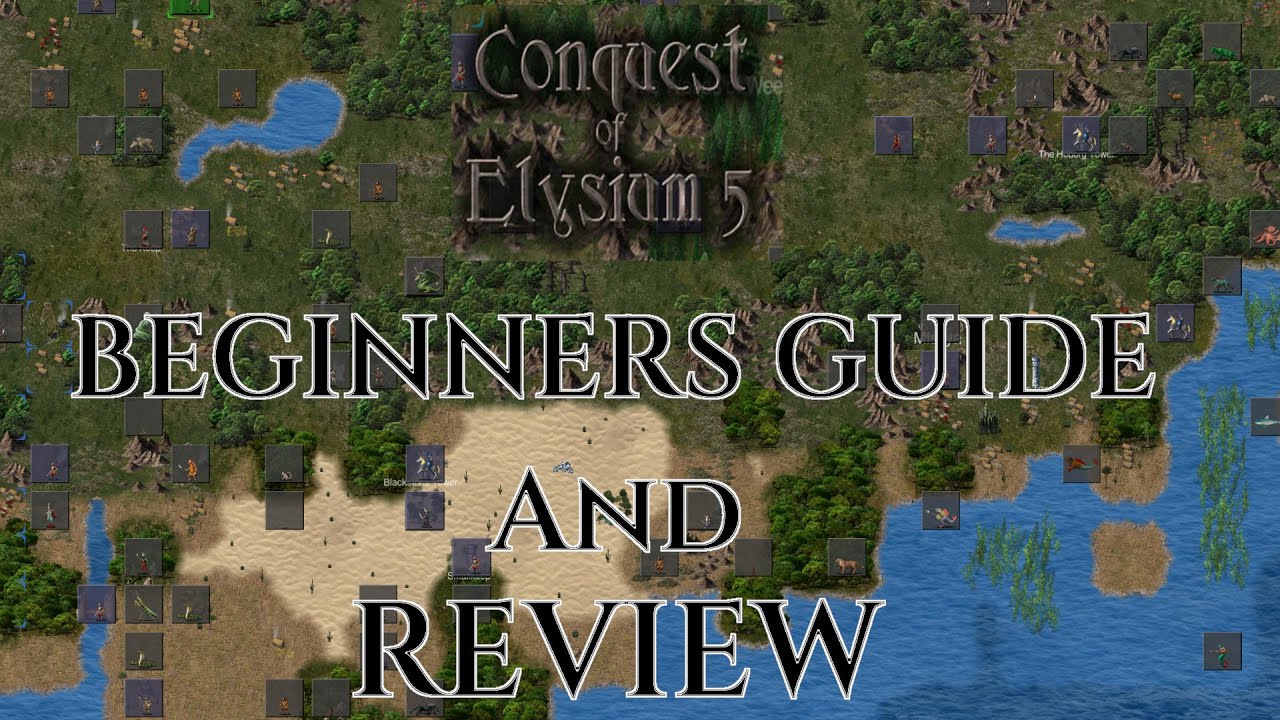 CONQUEST OF ELYSIUM 5 - Beginners GUIDE and REVIEW Gameplay - YouTube