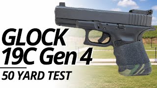Glock 19C Gen 4 - 50-Yard Accuracy Test | My Favorite Glock!