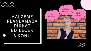 Malzeme planlamada dikkat edilmesi gereken 8 konu