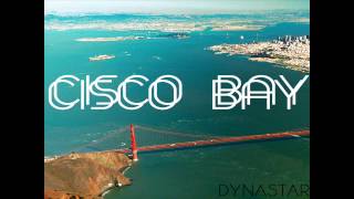 Cisco Bay [Extended Edit]