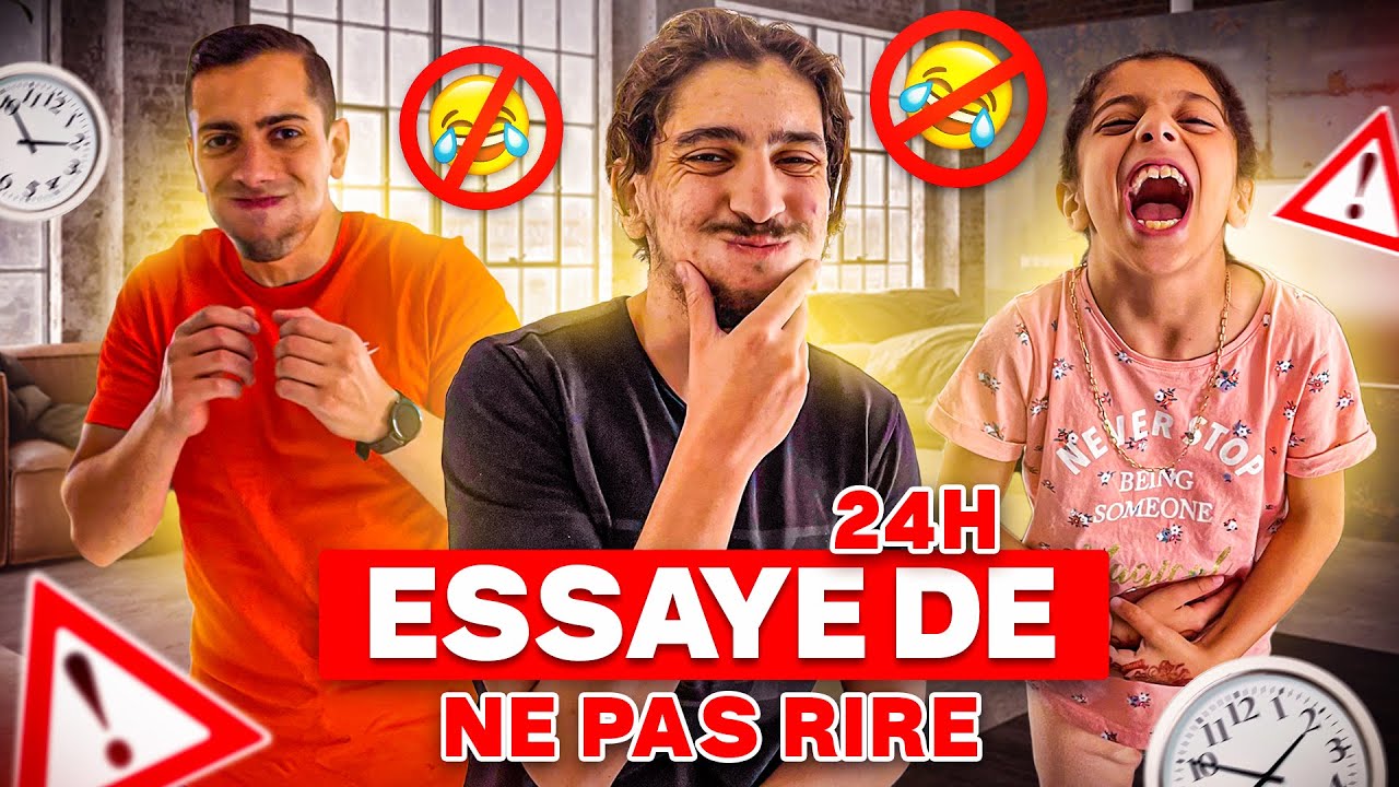 essayer de ne pas rire pendant 24h