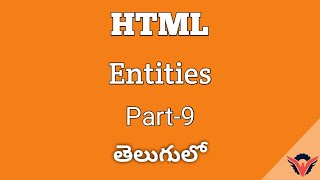 Famous HTML Tutorial Entities Part 9 In Telugu Profile