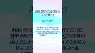 Significado De La Palabra Acuifero