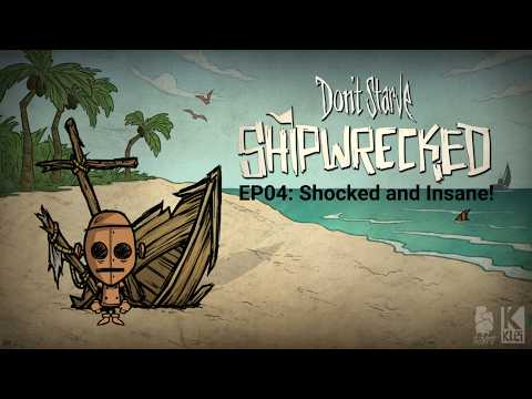 Don't Starve Shipwrecked! Episode 4 Shocked and Insane!