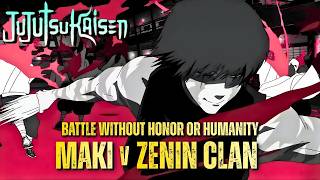 Maki vs The Zenin Clan — Battle Without Honor or Humanity (Epic Cover)