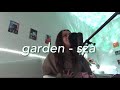 garden (say it like dat) - sza (cover)