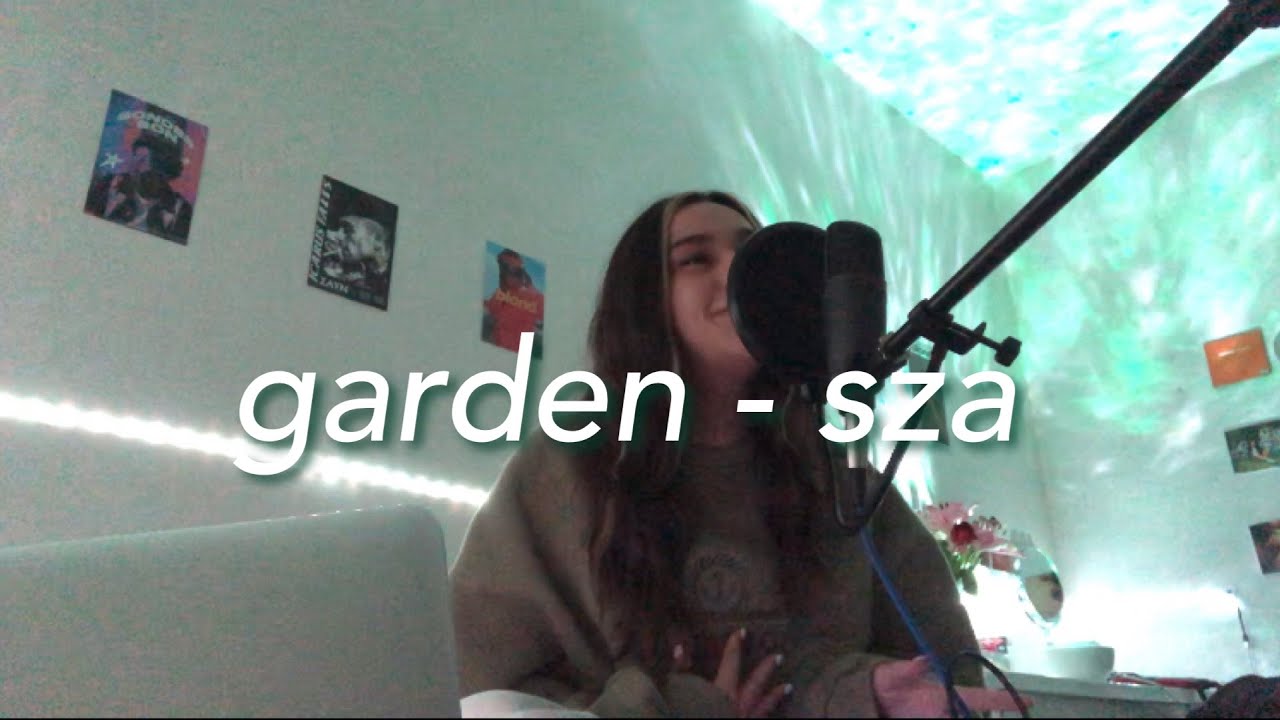 garden (say it like dat) - sza (cover)