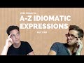 The Most Common Idiomatic Expressions in British English A-Z - Part 4