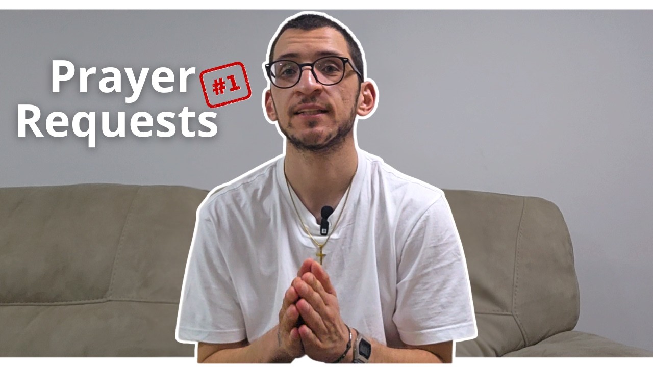 PrayerProject | Prayer Requests #1 | #PrayerProject
