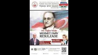 140 Doğum Yılında Mehmet Emin Resulzade