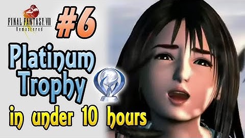 Final Fantasy 8 Remastered Perfect Walkthrough part 6 - How to get Platinum in under 10 hours