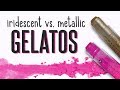 What Is The Difference Between Iridescent And Metallic Gelatos What Is The Difference Between Iridescent And Metallic Gelatos