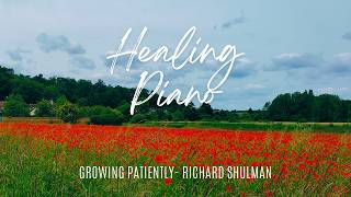 Growing Patiently by Richard Shulman