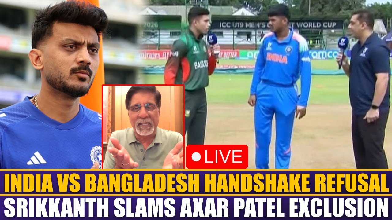 U19 WC: Ind vs Ban Handshake Refusal | Srikkanth Slams Axar Patel Exclusion | IND vs NZ 2nd ODI