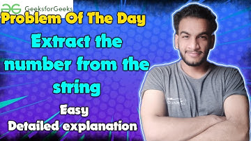 Extract the number from the string | gfg potd | 22-06-24 | GFG Problem of the day