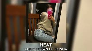 heat - chris brown ft. gunna [sped up]