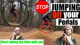 STOP Jumping off your pedals | Start taking the bike with you