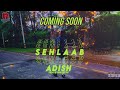 Sehlaab adish   prod by  808 chetxn   official music  2023