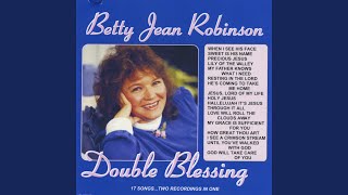 Video thumbnail of "Betty Jean Robinson - My Grace Is Sufficient for You"