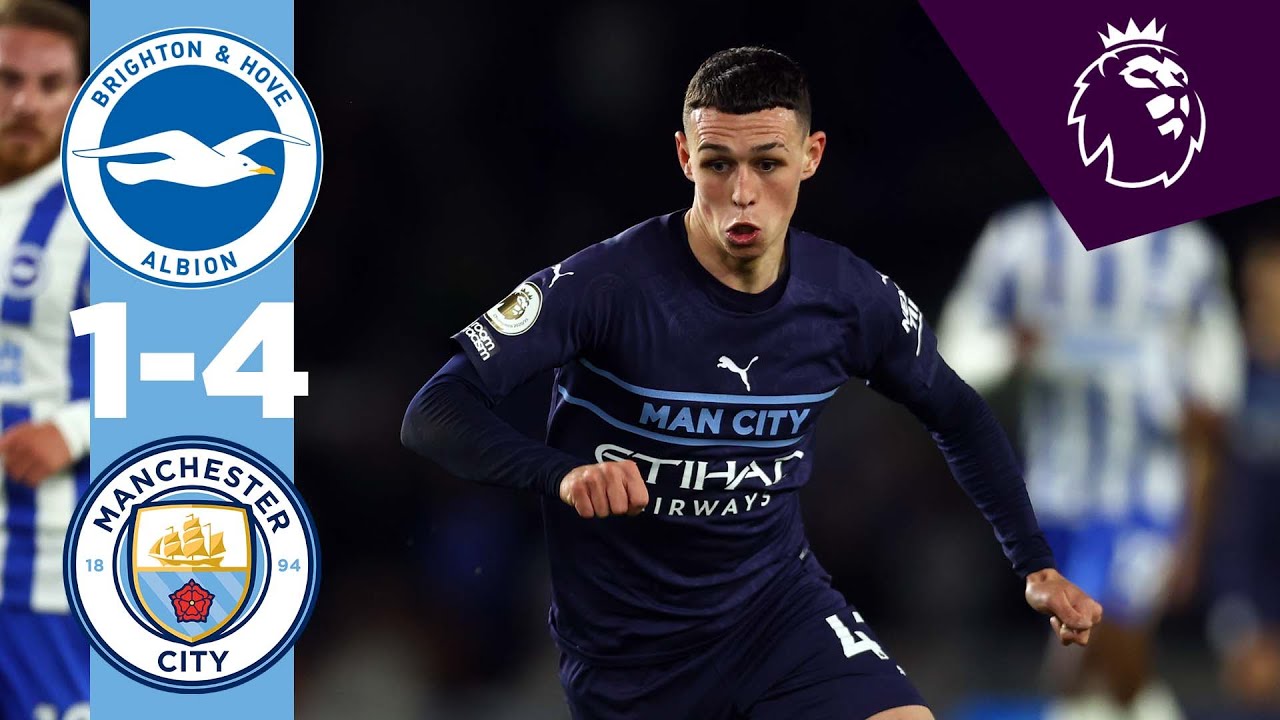 Brighton 1-4 Man City Highlights, Foden bags a brace