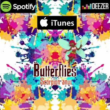 Scorpion Anw - Butterflies (preview) 🎶🎶🦋🦋