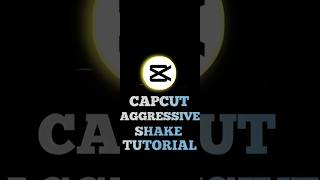 Capcut Aggressive Shake Tutorial (part-2)🔥📈☠️