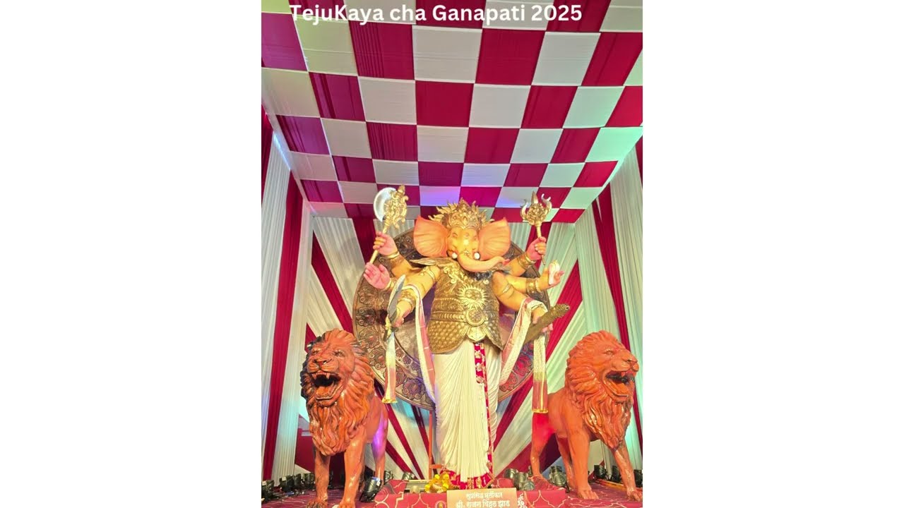 TejuKayacha Ganapati 2025 || Lalbaugh 2025 || Mumbai Ganapati